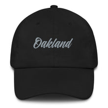 Load image into Gallery viewer, Oakland - Dad hat