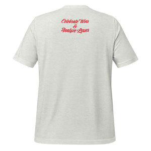 Celebrate Wins & Analyze Losses - Premium T-shirt